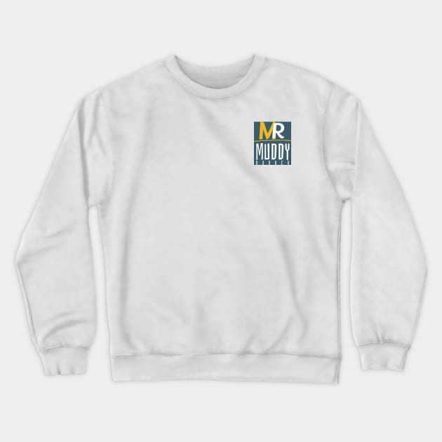 Muddy Rudder Social Crewneck Sweatshirt by MUDDY Rudder